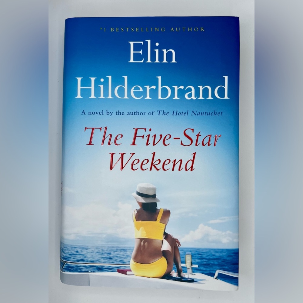 Hardback Bestseller - “Five Star Weekend” by Elin Hilderbrand
